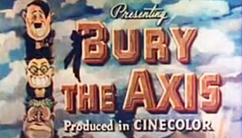 Behind the Scenes of Lou Bunin’s ‘Bury the Axis’ (1943)
