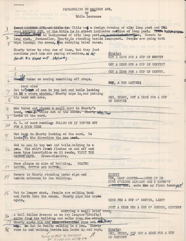 The first page of the script for PANHANDLING ON MADISON AVENUE - with notes written in by Seymour Kneitel. (Thanks to Ginny Mahoney)