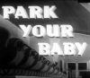 Scrappy is not good with babies: “Park your Baby” (1939).